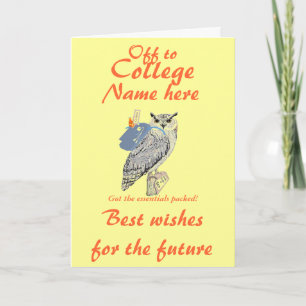 Carte Off to College Meilleurs voeux, Owl, ajouter le no