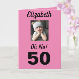 Carte Oh non ! 50e anniversaire Funny Grumpy Girl Celebr