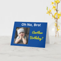 Oh Non, Bro ! Frère Autre Anniversaire Funny Soeur