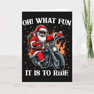 Carte Oh Quelle Joie De Monter En Moto Biker Santa C