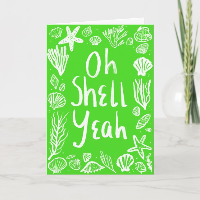 Carte OH SHELH YEAH Seashell Beach Félicitations d'anniv (Devant)