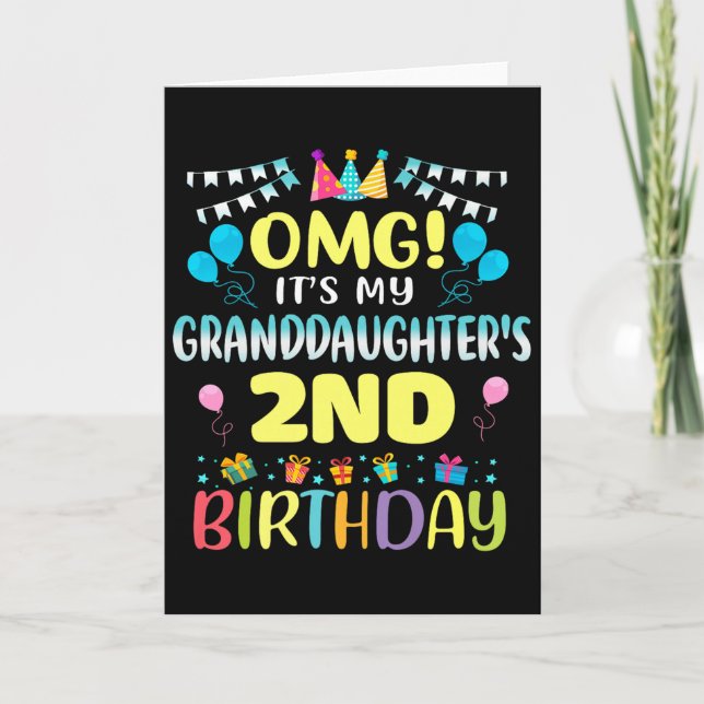 Carte Omg Its My Granddaughters 2nd Birthday Sweet 2 Yea (Devant)