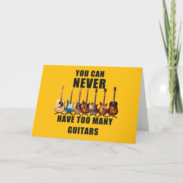 Carte On ne peut jamais avoir trop de guitares (Devant)