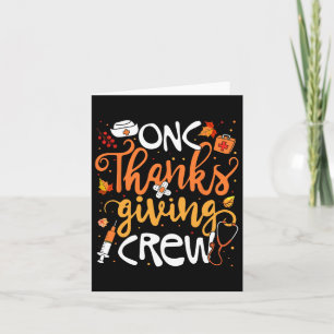 Carte Onc Thanksgiving Crew Oncology Certified Nurse Gir