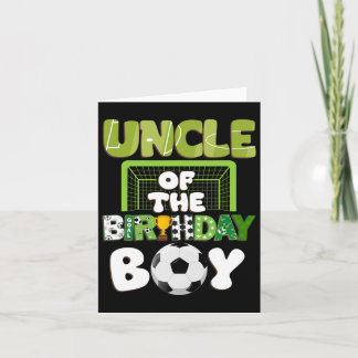 Carte Oncle Of The Birthday Boy Soccer Famille de footba