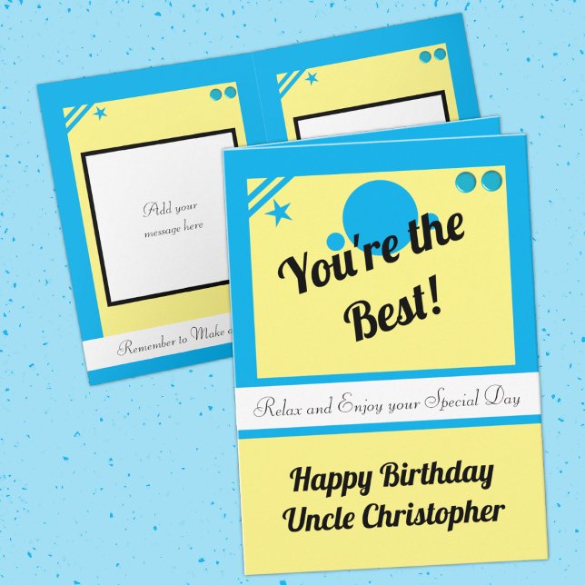 Carte Oncle, tu es le meilleur anniversaire jaune turquo (Créateur téléchargé)