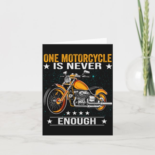 Carte One Motorcycle Is Never Enough - Funny Biker Quote (Devant)