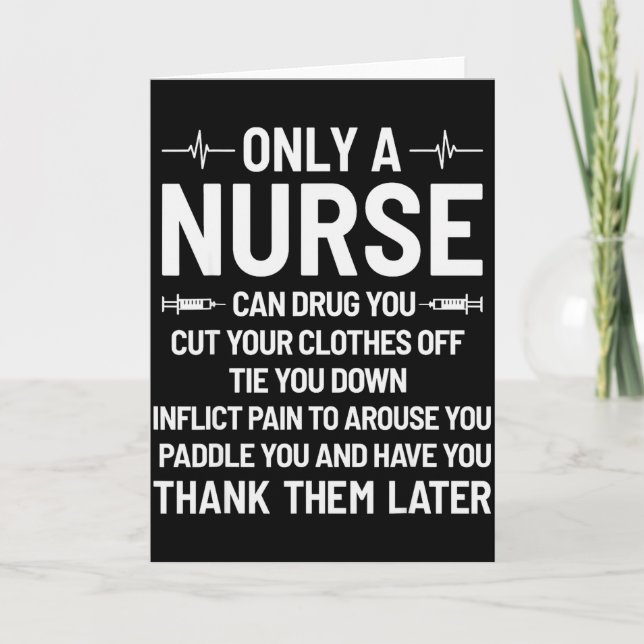 Carte Only A Nurse Can Drug You Cut Your Clothes Off Tie (Devant)