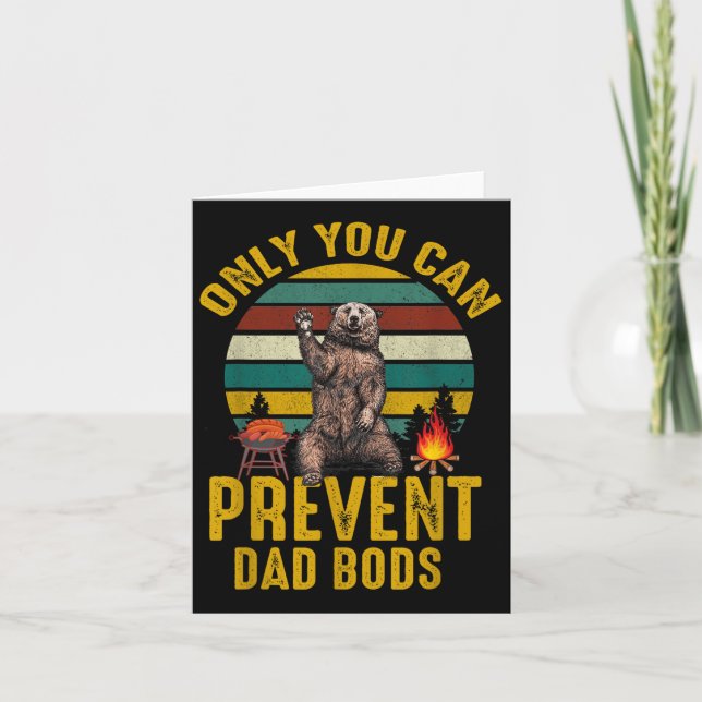 Carte Only You Can Prevent Dad Bods Bear Camng Retro Fun (Devant)