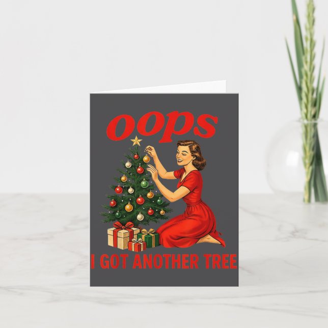 Carte Oops I Got Another Tree Funny Retro Christmas  (Devant)