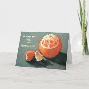 CARTE ORANGE YOU GLAD.....CARTE ANNIVERSAIRE