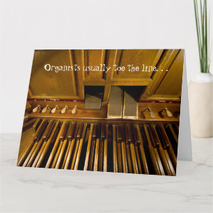 Carte Organists usually toe the line card