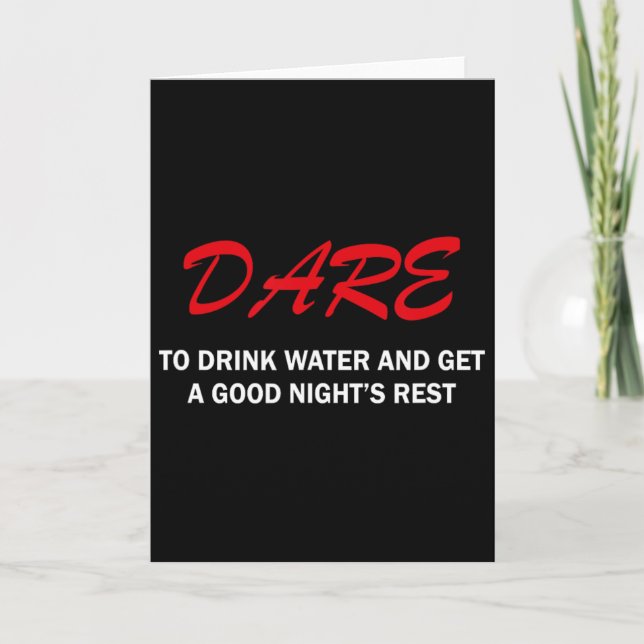 Carte Osez boire de l'eau et passer une bonne nuit de re (Devant)