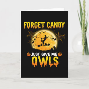 Carte Oubliez Candy Donne-Moi Juste Chouette Sorcière Ha