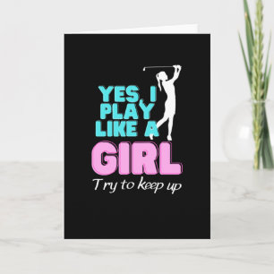 Carte Oui, Je Joue Comme Une Fille Golfeuse