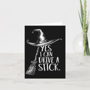 Carte Oui Je Peux Conduire Un Bâton Drôle Sorcière Soky