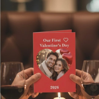 Carte Our First Valentine’s Day Folded Greeting Card