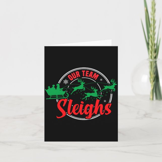 Carte Our Team Sleighs Christmas Reindeers Santa's Long  (Devant)