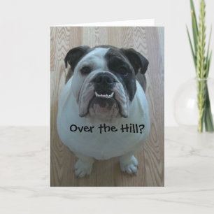 Carte Over the Hill English Bulldog Birthday Card