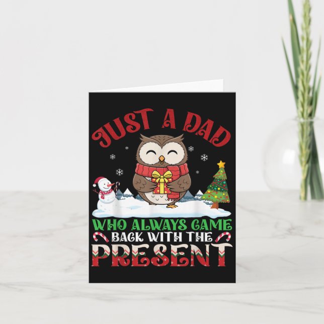 Carte Owl Dad Who Always Came Back With The Present Chri (Devant)