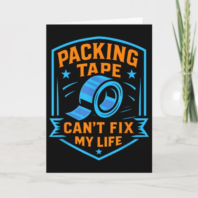 Carte Packing Tape Can't Fix My Life Meme  (Devant)
