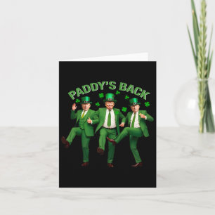 Carte Paddy's Back Trump Dancing Jour de la Saint Patric
