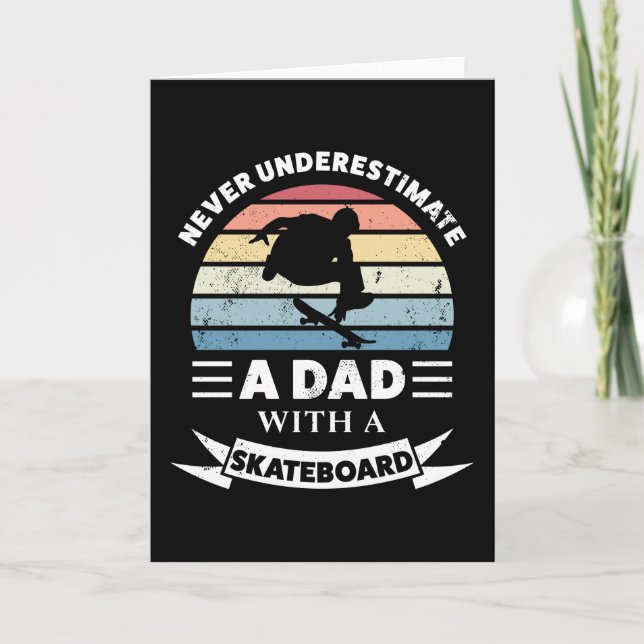 Carte Papa avec Skateboard Funny Fête des pères cadeau (Devant)