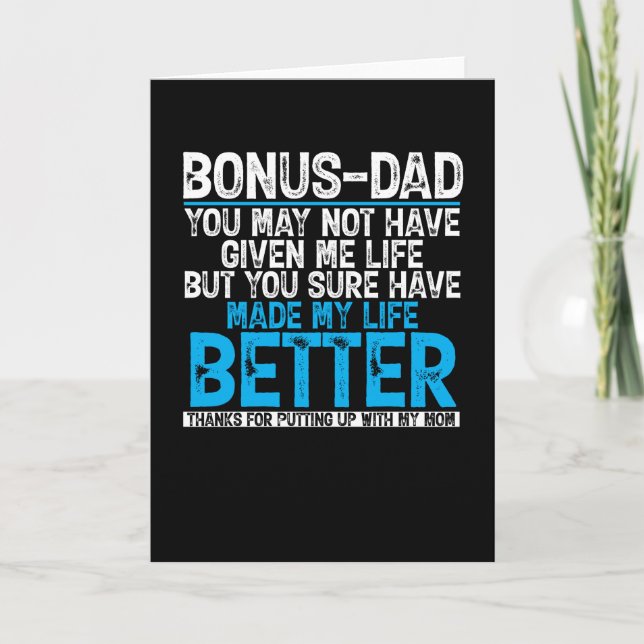 Carte Papa Bonus a rendu ma vie meilleure Cadeau (Devant)