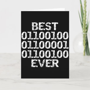 Carte Papa Ever en code binaire Ingénieur logiciel Père 