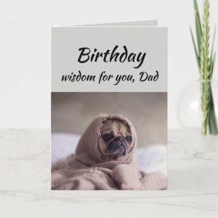 Carte Papa Humour Anniversaire Sagesse avec mignon chien