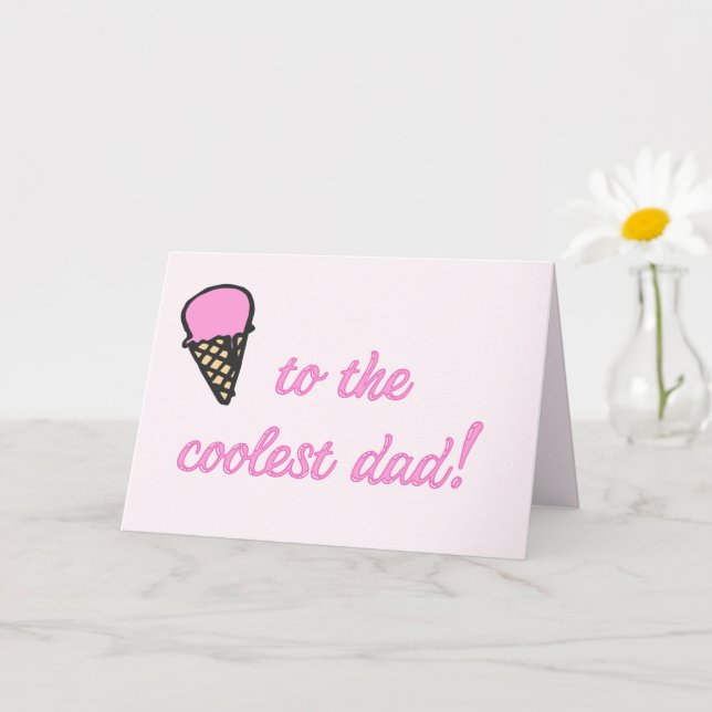 Carte Papa le plus cool ! Fête des pères à cône de crème (Petite plante)