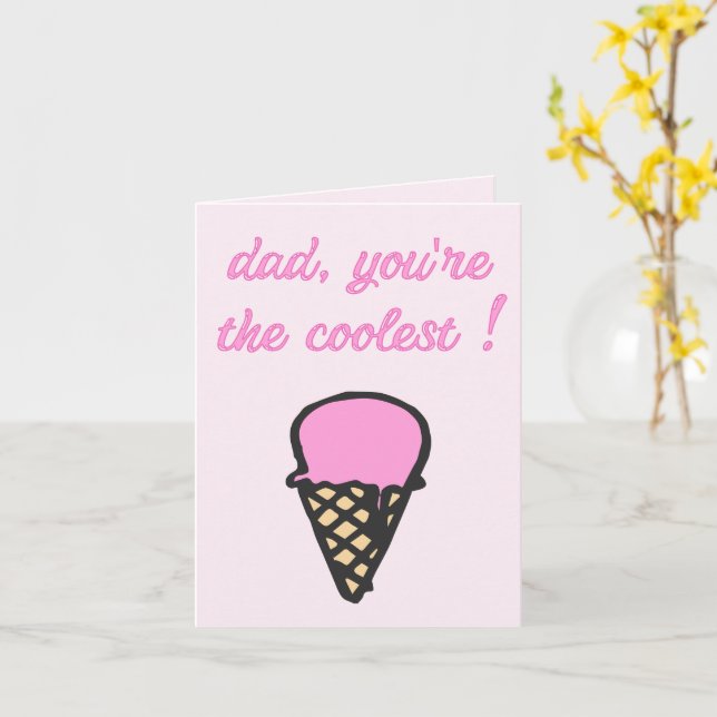 Carte Papa le plus cool ! Fête des pères à cône de crème (Fleur jaune)