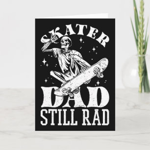 Carte Papa skateur toujours radical squelette skate Fête