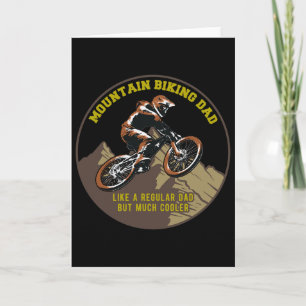Carte Papa VTT Comme Un Papa Normal Mais En Plus Cool Mt