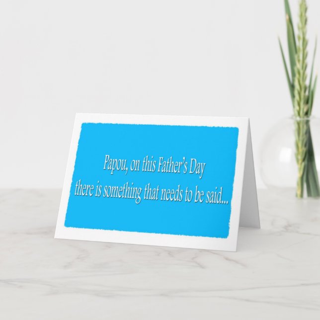 Carte Papou Bonne fête des pères Funny Card (Devant)