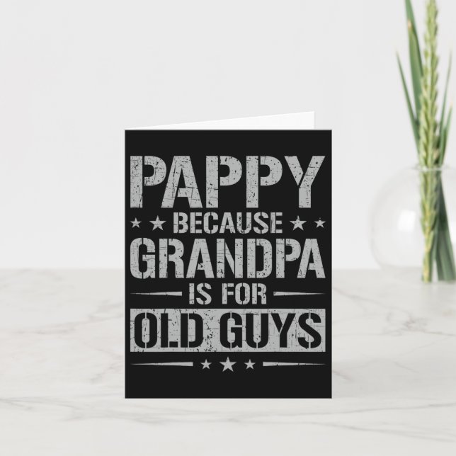 Carte Pappy Parce Que Grand-Père Est Pour Les Vieux Homm (Devant)