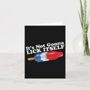 Carte Pas aller lécher lui-même Funny Popsicle 4 juillet