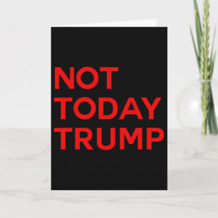 Carte Pas aujourd'hui Trump Pro Démocratie Pas de rois e