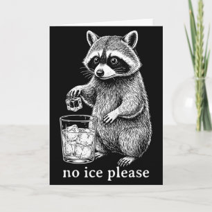 Carte Pas de glace s'il vous plaît Mème de raton laveur