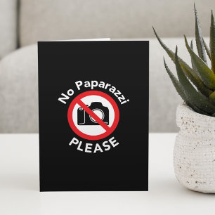 Carte Pas de paparazzi S'il vous plaît - Pas de photo