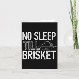 Carte Pas de sommeil jusqu'à Brisket - Pitmaster - Bbq L