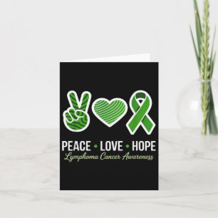 Carte Peace Love Hope Green Ribbon Lymphoma Cancer Aware