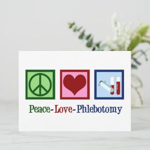 Carte Peace Love Phlebotomy mignon Phlebotomiste