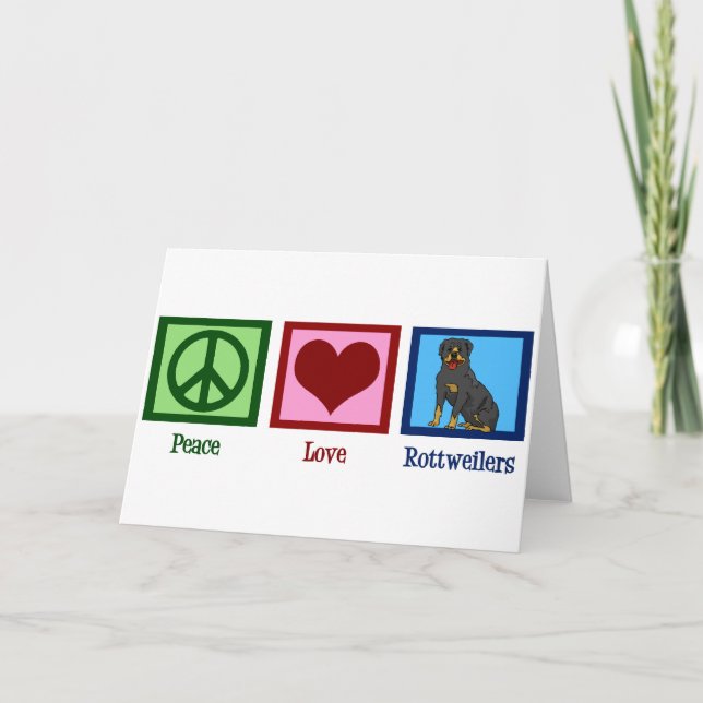 Carte Peace Love Rottweilers (Devant)