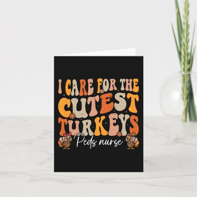 Carte Peds Infirmier Thanksgiving Turkeys Cutest Retro F (Devant)