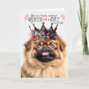 Carte Pekingese Dog Queen pour une journée d'anniversair