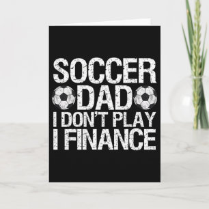 Carte Père De Football Drôle Je Ne Joue Pas Je Finance