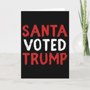Carte Père Noël a voté Trump Cadeau de Noël drôle Électi