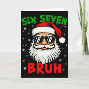Carte Père Noël dit six sept 6 7 Gen Z Alpha Meme Bruh N