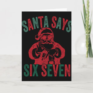 Carte Père Noël drôle dit six sept Noël 67 mème Xmas
